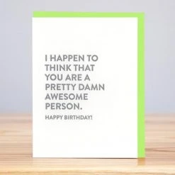 Patina Stores Cards & Wrap Pretty Damn Awesome Birthday Card