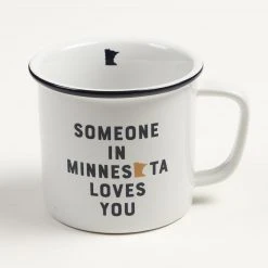 Patina Stores Kitchen Someone In Minnesota Loves You Mug